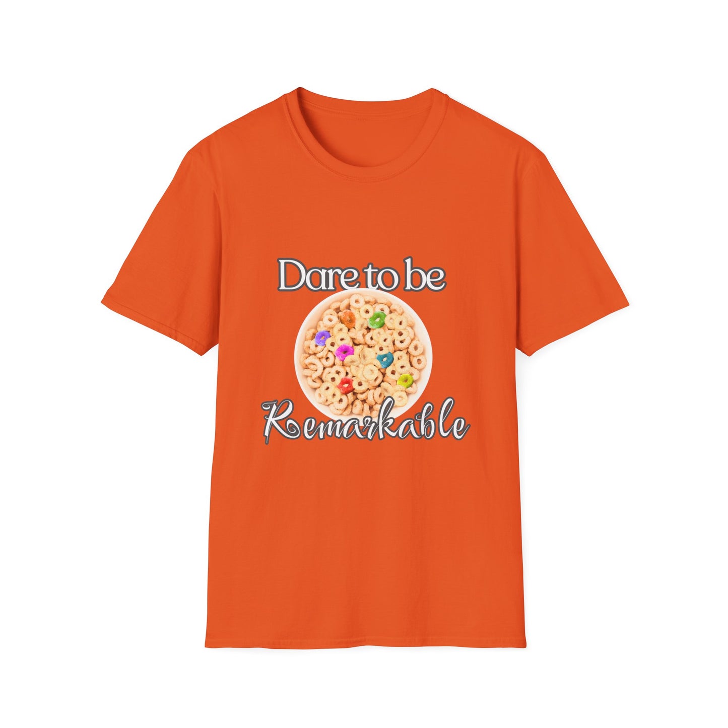 Dare to be Remarkable Unisex Stand Out Tee